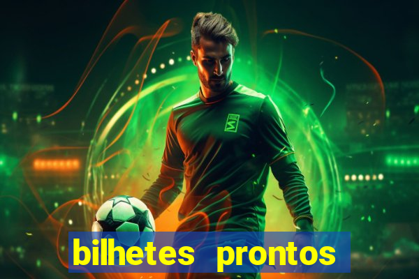 bilhetes prontos futebol hoje